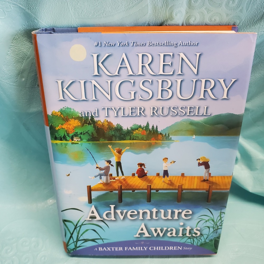 Adventure Awaits Karen Kingsbury Tyler Russell Baxter Family Children Hardcover
